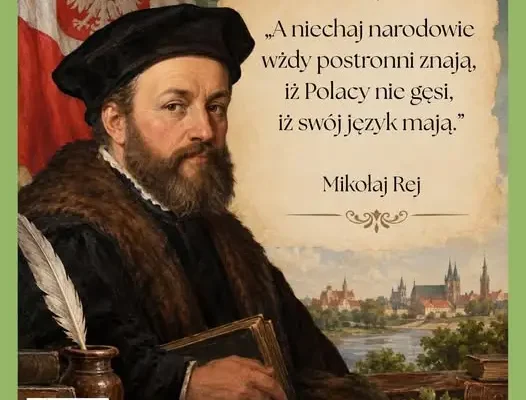 Mikołaj Rej i jego słowa o języku polskim — dlaczego wciąż są aktualne?