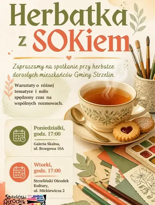„Herbatka z SOKiem” – nowy cykl warsztatów dla dorosłych w Strzelinie